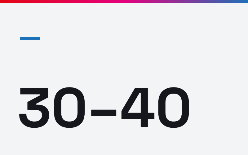 30 to 40 students