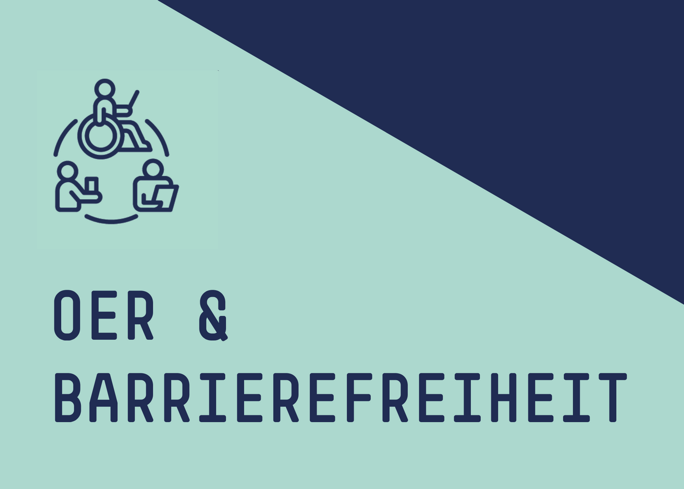 Navigationselement zu Open Educational Resources und Barrierefreiheit